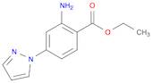 Benzoic acid, 2-amino-4-(1H-pyrazol-1-yl)-, ethyl ester