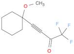 3-Butyn-2-one, 1,1,1-trifluoro-4-(1-methoxycyclohexyl)-