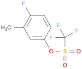 Methanesulfonic acid, 1,1,1-trifluoro-, 4-fluoro-3-methylphenyl ester