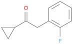 Ethanone, 1-cyclopropyl-2-(2-fluorophenyl)-
