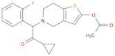 Ethanone, 2-[2-(acetyloxy)-6,7-dihydrothieno[3,2-c]pyridin-5(4H)-yl]-1-cyclopropyl-2-(2-fluorophenyl)-