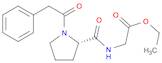 Glycine, 1-(2-phenylacetyl)-L-prolyl-, ethyl ester
