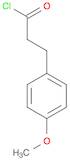 Benzenepropanoyl chloride, 4-methoxy-