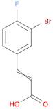 2-Propenoic acid, 3-(3-bromo-4-fluorophenyl)-