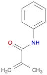2-Propenamide, 2-methyl-N-phenyl-