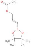 2-Propen-1-ol, 3-(4,4,5,5-tetramethyl-1,3,2-dioxaborolan-2-yl)-, 1-acetate, (2E)-