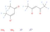 Zinc, bis(1,1,1,5,5,5-hexafluoro-2,4-pentanedionato-κO2,κO4)-, hydrate (1:2), (T-4)-
