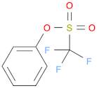 Methanesulfonic acid, 1,1,1-trifluoro-, phenyl ester