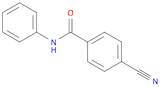 Benzamide, 4-cyano-N-phenyl-