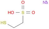 Ethanesulfonic acid, 2-mercapto-, sodium salt (1:1)