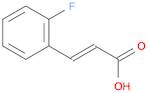 2-Propenoic acid, 3-(2-fluorophenyl)-, (2E)-