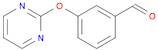 Benzaldehyde, 3-(2-pyrimidinyloxy)-