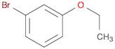 Benzene, 1-bromo-3-ethoxy-