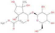 Cyclopenta[c]pyran-4-carboxylic acid, 1-(β-D-glucopyranosyloxy)-1,4a,5,6,7,7a-hexahydro-4a,6,7-trihydroxy-7-methyl-, methyl ester, (1S,4aR,6S,7R,7aS)-