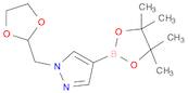 1-[1,3]Dioxolan-2-ylmethyl-1H-pyrazole-4-boronic acid, pinacol ester