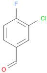 3-Chloro-4-Fluorobenzaldehyde