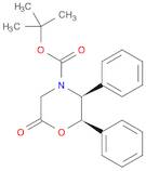 4-Morpholinecarboxylicacid, 6-oxo-2,3-diphenyl-, 1,1-dimethylethyl ester, (2R,3S)-