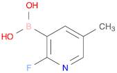 (2-Fluoro-5-methylpyridin-3-yl)boronic acid
