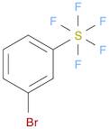 (3-Bromophenyl)sulfur pentafluoride