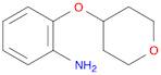 2-(TETRAHYDROPYRAN-4-YLOXY)ANILINE