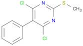 4,6-DICHLORO-2-METHYLTHIO-5-PHENYLPYRIMIDINE