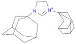 1,3-bis(1-adamantyl)-4,5-dihydroimidazolium