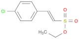 (E)-ethyl2-(4-chlorophenyl)ethenesulfonate