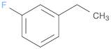 1-Ethyl-3-fluorobenzene