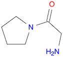 2-OXO-2-PYRROLIDIN-1-YLETHANAMINE