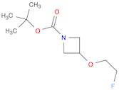1-Azetidinecarboxylic acid, 3-(2-fluoroethoxy)-, 1,1-dimethylethyl ester