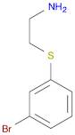 2-(3-BroMo-phenylsulfanyl)-ethylaMine