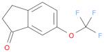 2,3-Dihydro-6-(trifluoroMethoxy)-1H-inden-1-one