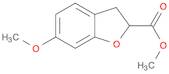 methyl 6-methoxy-2,3-dihydrobenzofuran-2-carboxylate