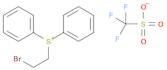 (2-BroMoethyl)diphenylsulfoniuM TrifluoroMethanesulfonate