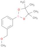3-(METHOXYMETHYL)PHENYLBORONIC ACID, PINACOL ESTER