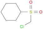 (chloromethylsulfonyl)cyclohexane
