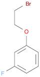 1-(2-bromoethoxy)-3-fluorobenzene