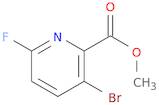 METHYL 3-BROMO-6-FLUOROPICOLINATE