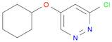 3-Chloro-5-(cyclohexyloxy)pyridazine