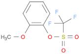 Methanesulfonic acid, trifluoro-, 2-methoxyphenyl ester