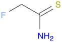 Ethanethioamide, 2-fluoro-