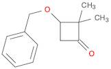 3-(benzyloxy)-2,2-dimethylcyclobutan-1-one