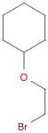 (2-bromoethoxy)cyclohexane