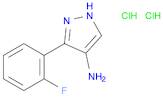 3-(2-fluorophenyl)-1H-pyrazol-4-amine dihydrochloride