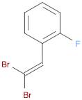 1-(2,2-dibromoethenyl)-2-fluorobenzene