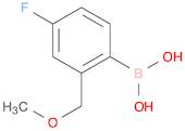 (4-FLUORO-2-(METHOXYMETHYL)PHENYL)BORONIC ACID
