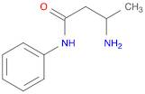 3-AMINO-N-PHENYLBUTANAMIDE