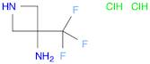 3-(trifluoromethyl)azetidin-3-amine dihydrochloride