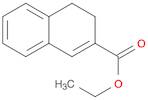 2-Naphthalenecarboxylic acid, 3,4-dihydro-, ethyl ester