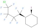 Cyclohexane, 1-(4-chloro-1,1,2,2,3,3,4,4-octafluorobutyl)-2-iodo-, cis- (9CI)